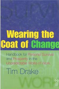 Wearing the Coat of Change