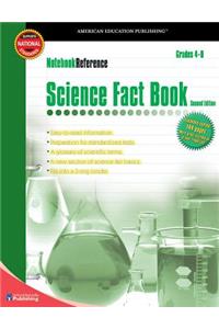 Notebook Reference Science Fact Book: Grades 4 - 8