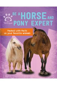 Be a Horse and Pony Expert