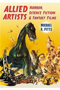 Allied Artists Horror, Science Fiction and Fantasy Films