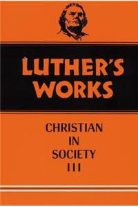 Luther's Works, Volume 46