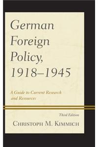 German Foreign Policy, 1918-1945