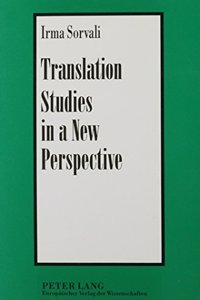 Translation Studies in a New Perspective