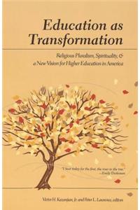 Education as Transformation