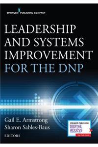 Leadership and Systems Improvement for the Dnp