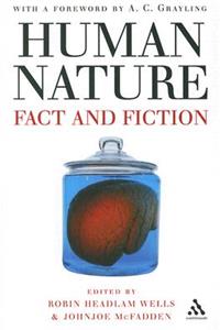 Human Nature: Fact and Fiction