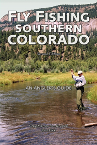 Fly Fishing Southern Colorado