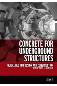 Concrete for Underground Structures