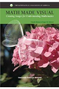 Math Made Visual: Creating Images for Understanding Mathematics