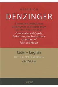 Enchiridion Symbolorum: A Compendium of Creeds, Definitions and Declarations of the Catholic Church
