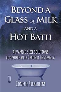 Beyond a Glass of Milk and a Hot Bath