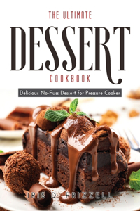 The Ultimate Dessert Cookbook