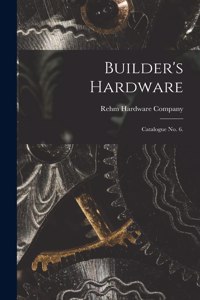 Builder's Hardware