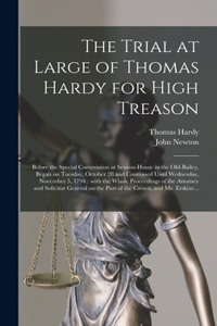 Trial at Large of Thomas Hardy for High Treason