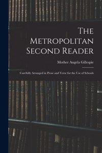 The Metropolitan Second Reader