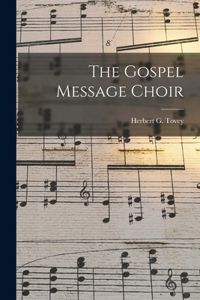 Gospel Message Choir