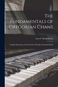 Fundamentals of Gregorian Chant