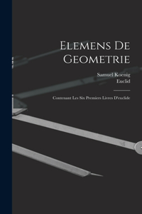 Elemens De Geometrie