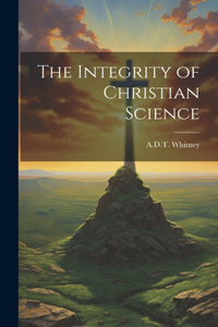 Integrity of Christian Science