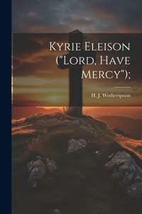 Kyrie Eleison (