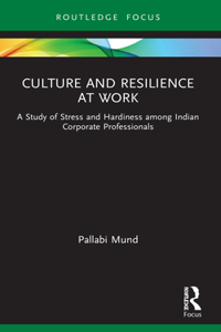 Culture and Resilience at Work