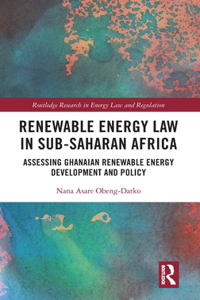 Renewable Energy Law in Sub-Saharan Africa