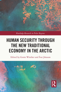 Human Security through the New Traditional Economy in the Arctic