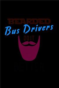 Bearded Bus Drivers do it better