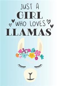 Just A Girl Who Loves Llamas