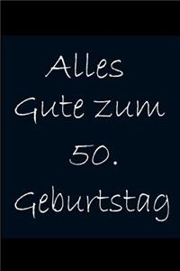 Alles Gute zum 50. Geburtstag