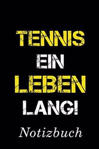 Tennis Ein Leben Lang Notizbuch