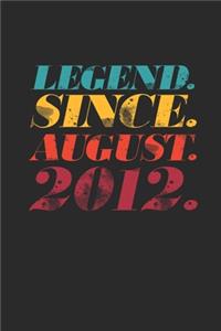 Legend Since August 2012