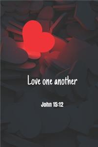 love one another - John 15