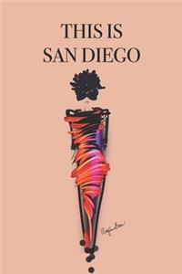 This is San Diego