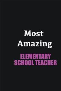 Most Amazing Elementary School Teacher