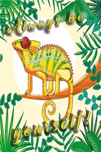 Always be yourself!: motivating notebook for boys and girls