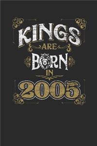 Kings Are Born In 2005