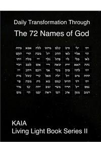 Daily Transformation Through the 72 Names of God