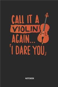 Call It a Violin Again