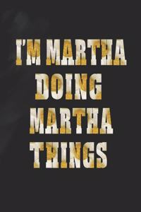 I'm Martha Doing Martha Things