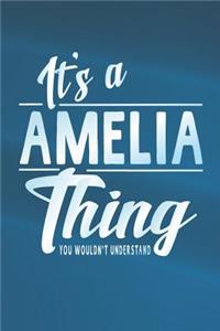 It's a Amelia Thing You Wouldn't Understand