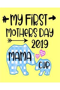 My First Mothers Day 2019