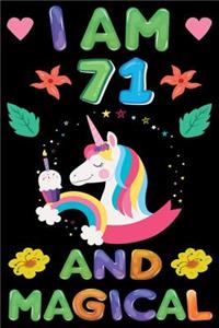 I am 71 And Magical