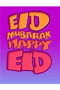 Eid Mubarak, Happy Eid