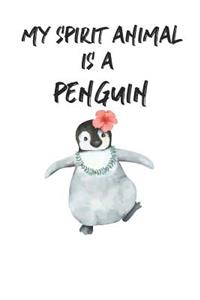 My Spirit Animal is a Penguin