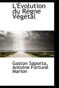 L' Volution Du R Gne V G Tal