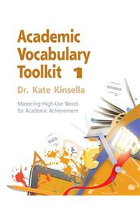 Academic Vocabulary Toolkit 1: Student Text