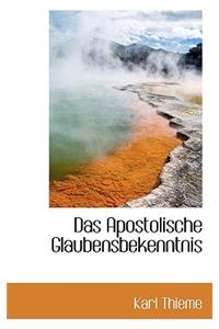Das Apostolische Glaubensbekenntnis