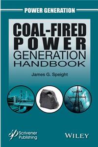 Coal-Fired Power Generation Handbook