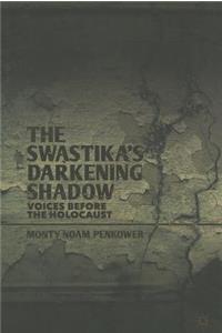 Swastika's Darkening Shadow